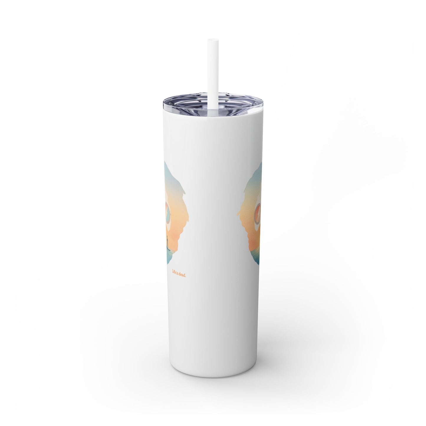 Tropical Jerry - Life is dead. Skinny Tumbler with Straw, 20oz