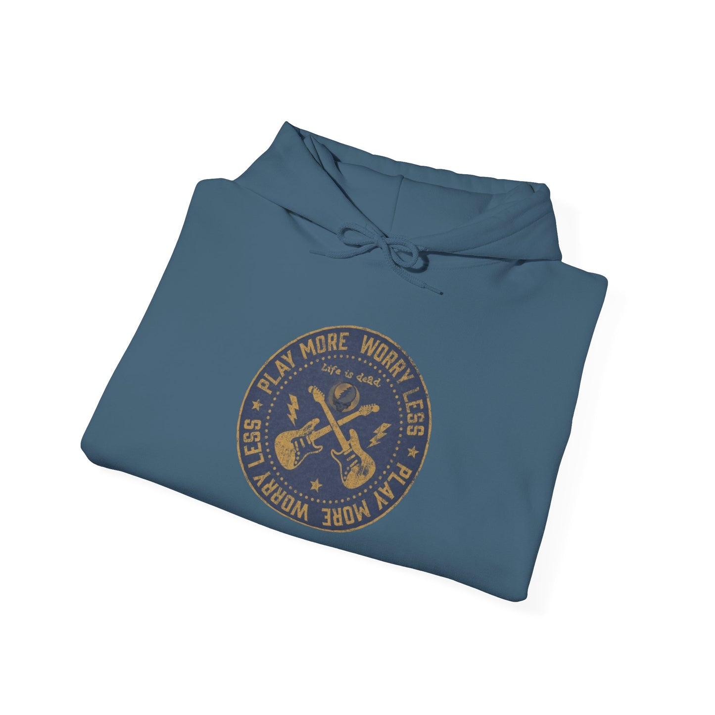 Life is dead. 'Play More, Worry Less Grateful Dead Unisex Hoodie