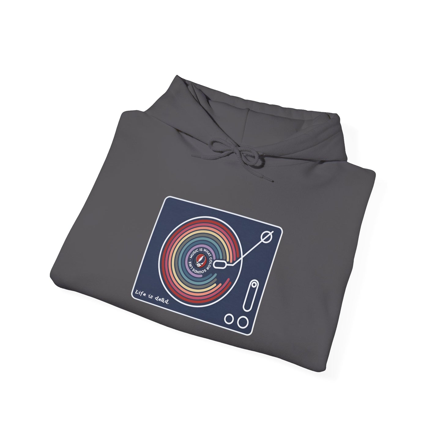 Life is dead. 'Music Is What Colors Sound Like' Grateful Dead Unisex Hoodie