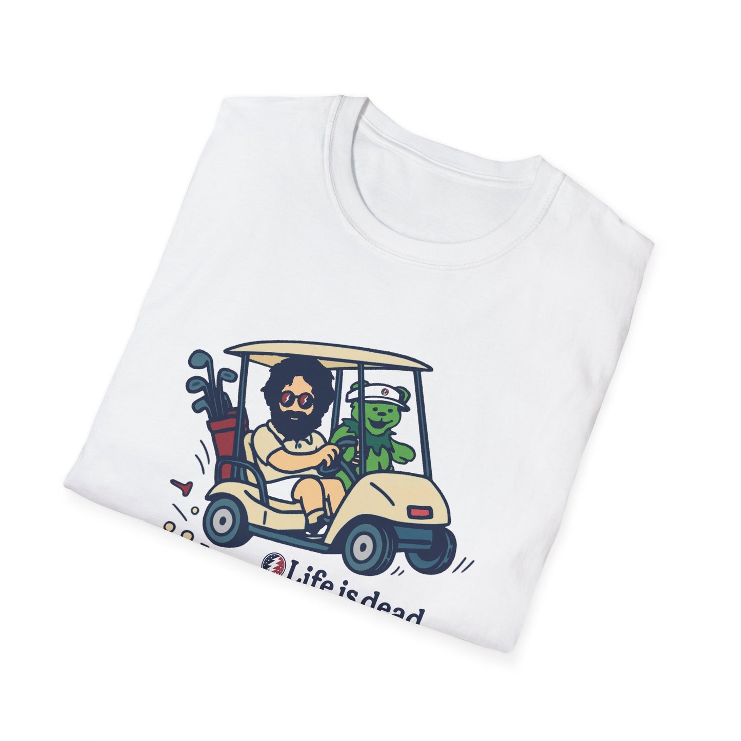 Joy Ridin' Jerry and The Bear Life is dead. Golf Company T-Shirt