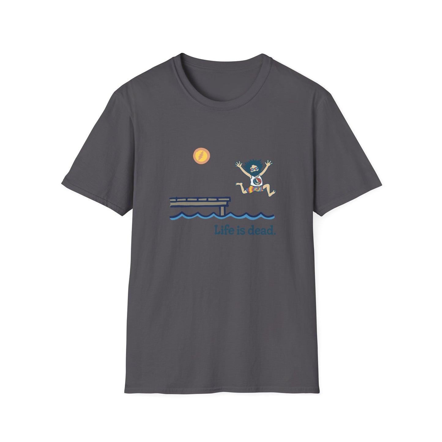 Life is dead. Jerry's Playin' At the Lake T-Shirt