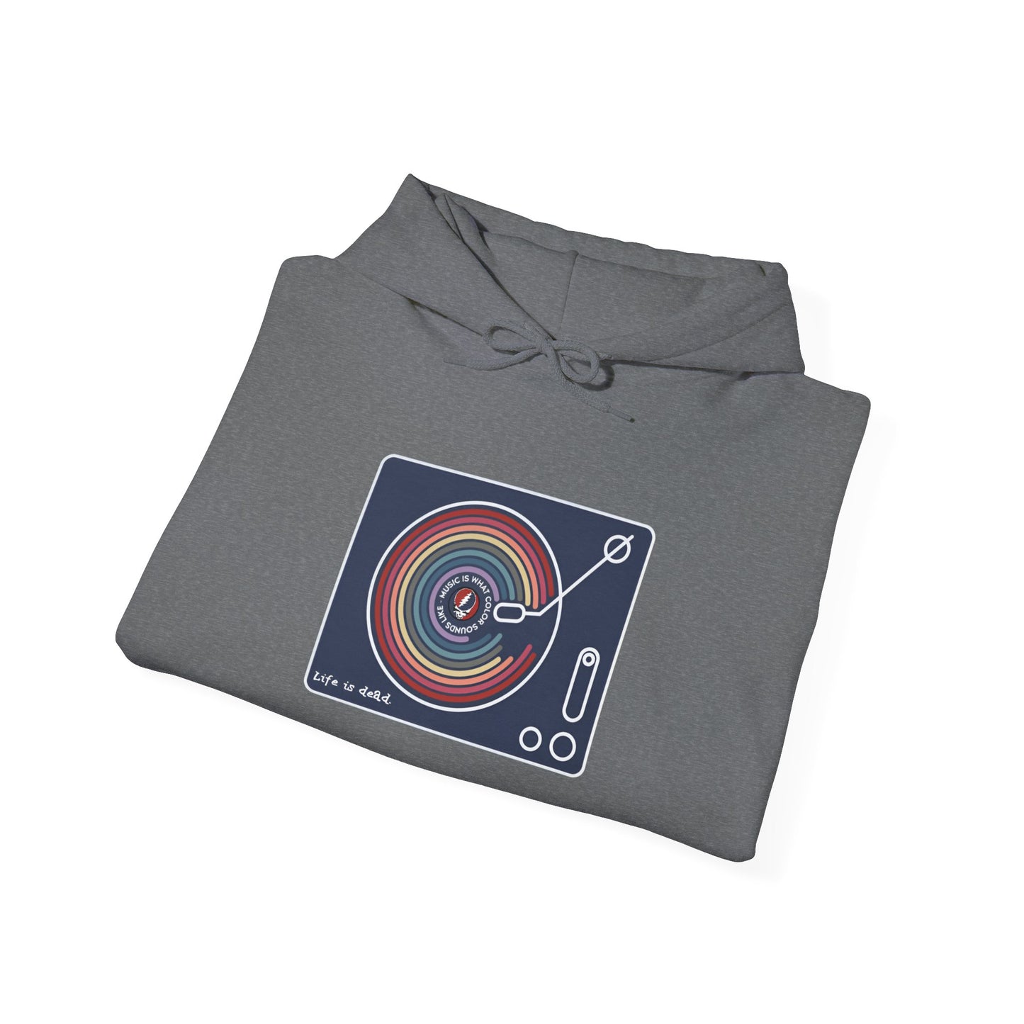 Life is dead. 'Music Is What Colors Sound Like' Grateful Dead Unisex Hoodie