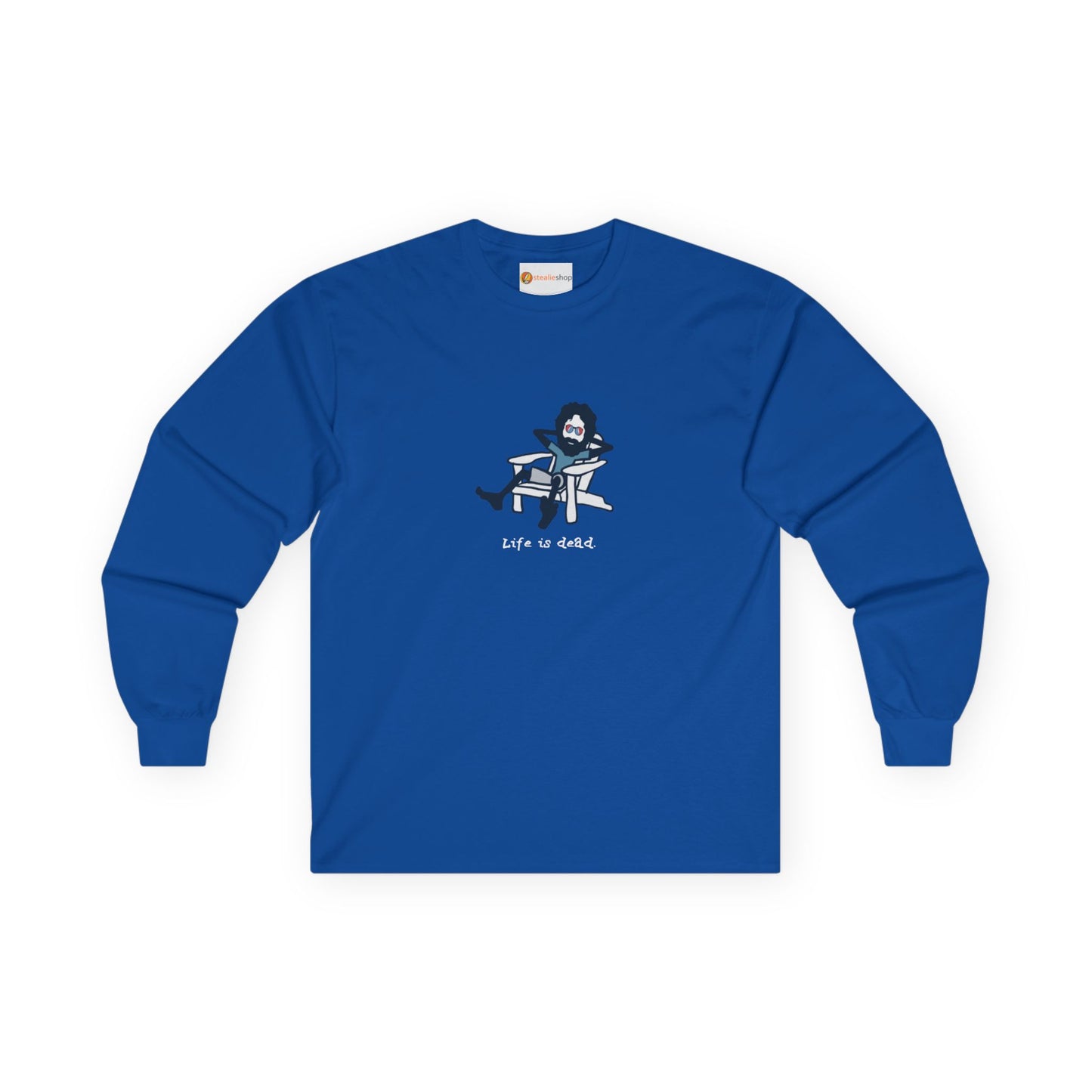 Life is dead. Adirondack Jerry - Grateful Dead Long Sleeve Tee