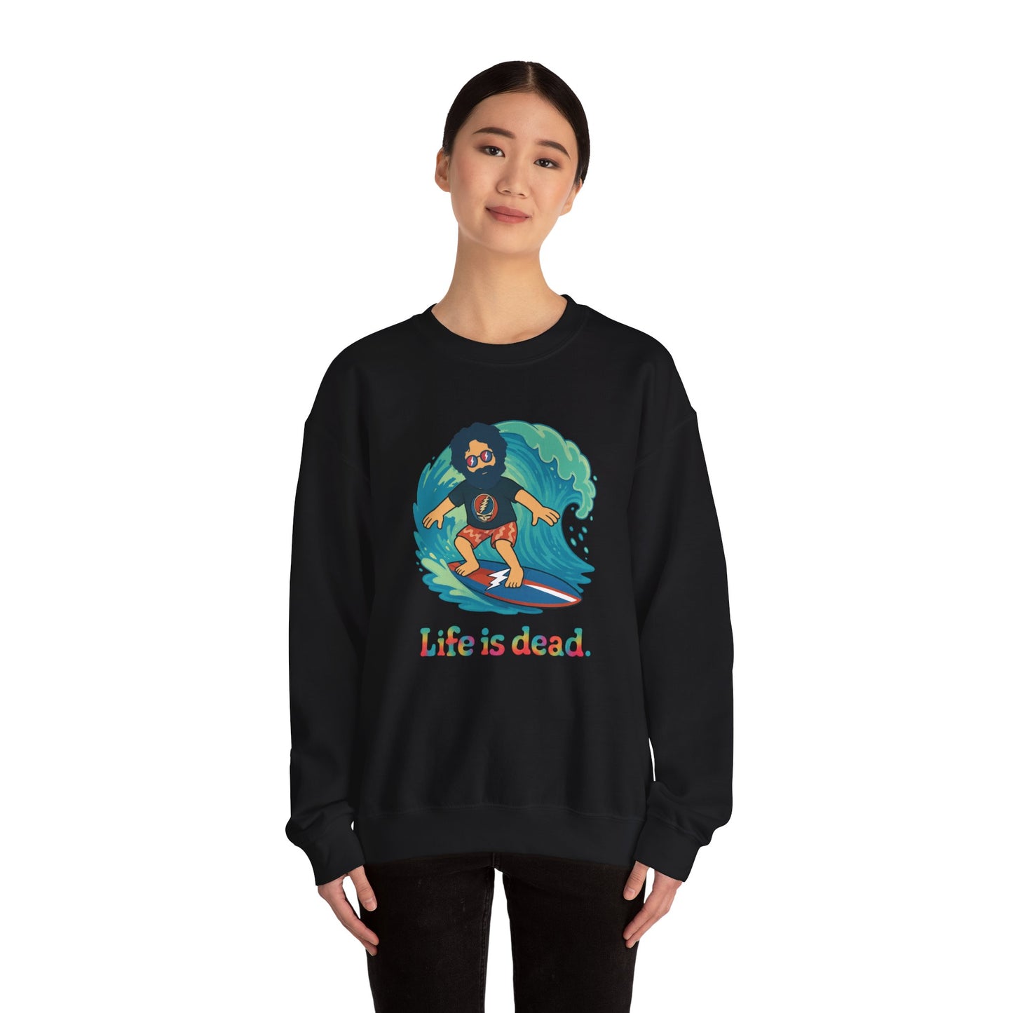 Surfing Jerry Life is dead. Crewneck Sweatshirt