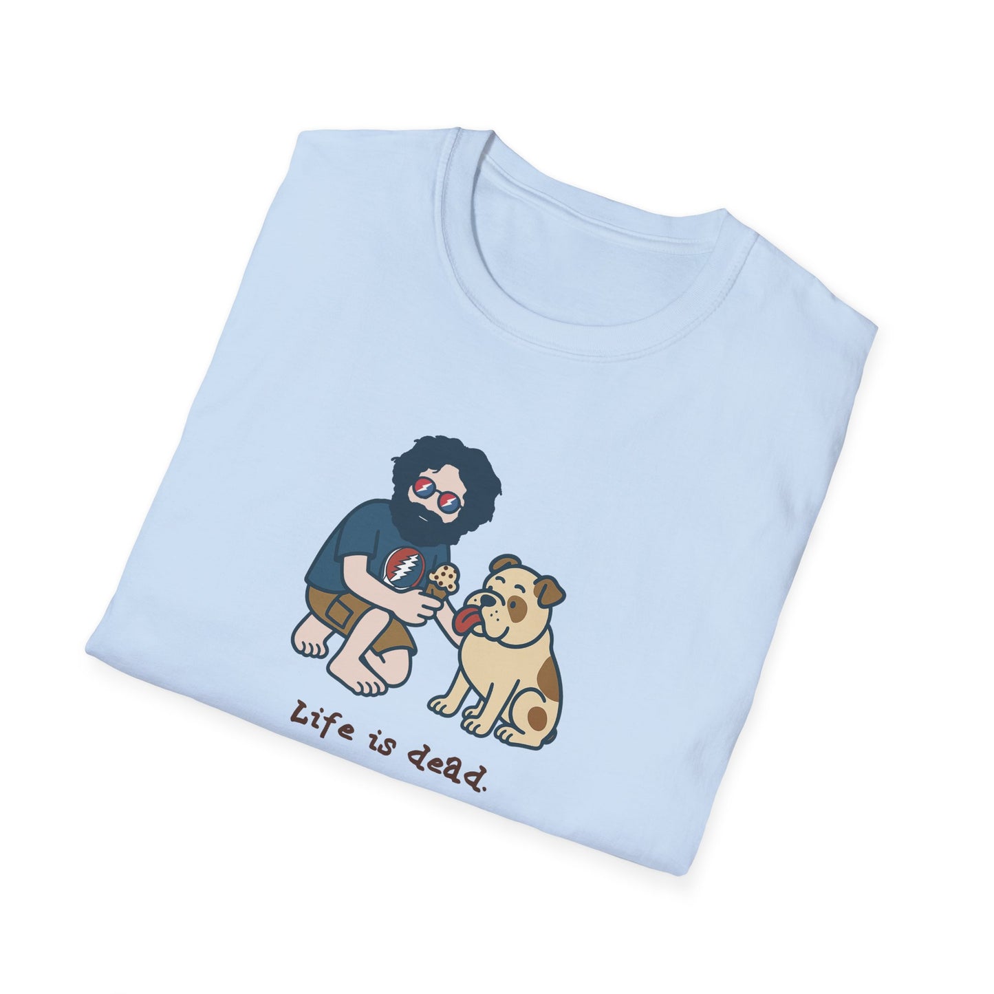 Jerry and Frank are Sharin' - Life is dead. Grateful Dead TShirt
