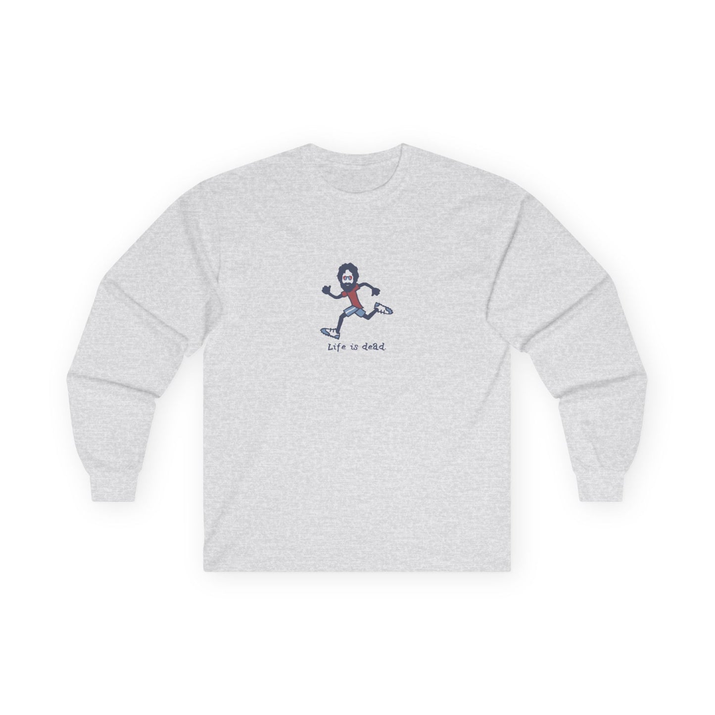 Life is dead. Hiker Jerry - Grateful Dead Long Sleeve Tee