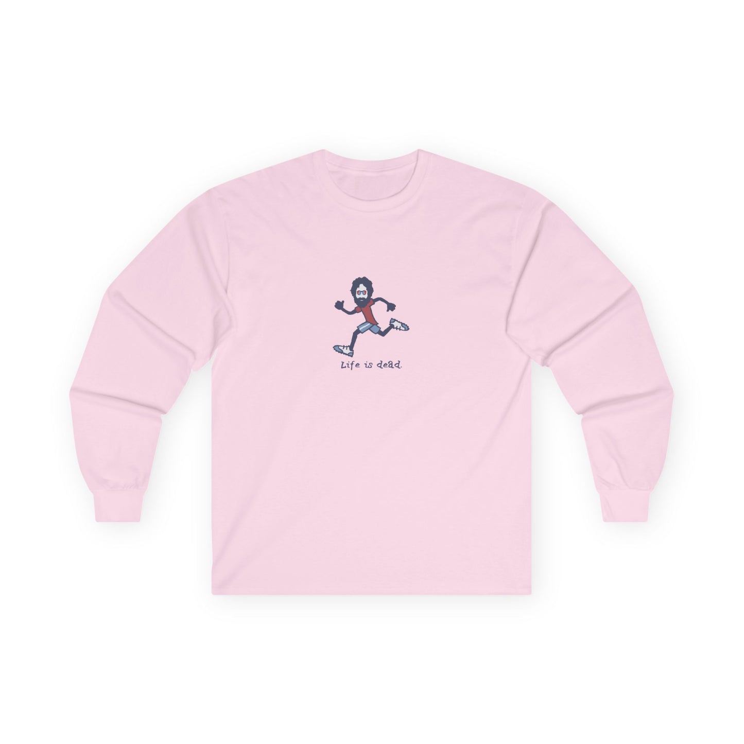 Life is dead. Runner Jerry - Grateful Dead Long Sleeve Tee