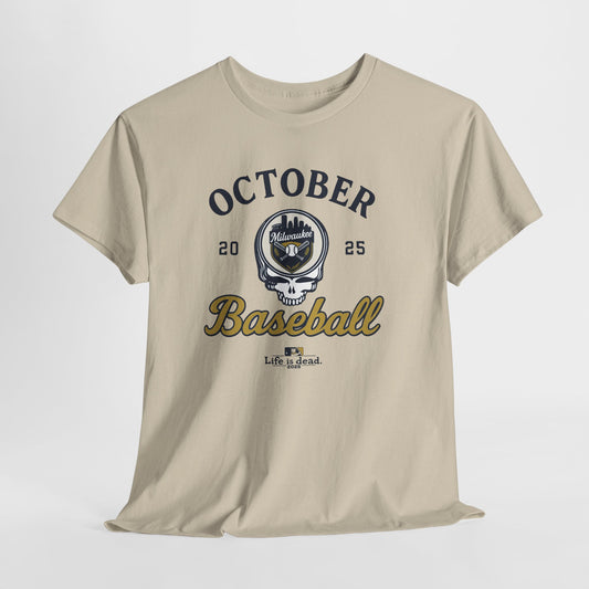Milwaukee Baseball Playoffs 2025 October Baseball Stealie Grateful Dead T-Shirt
