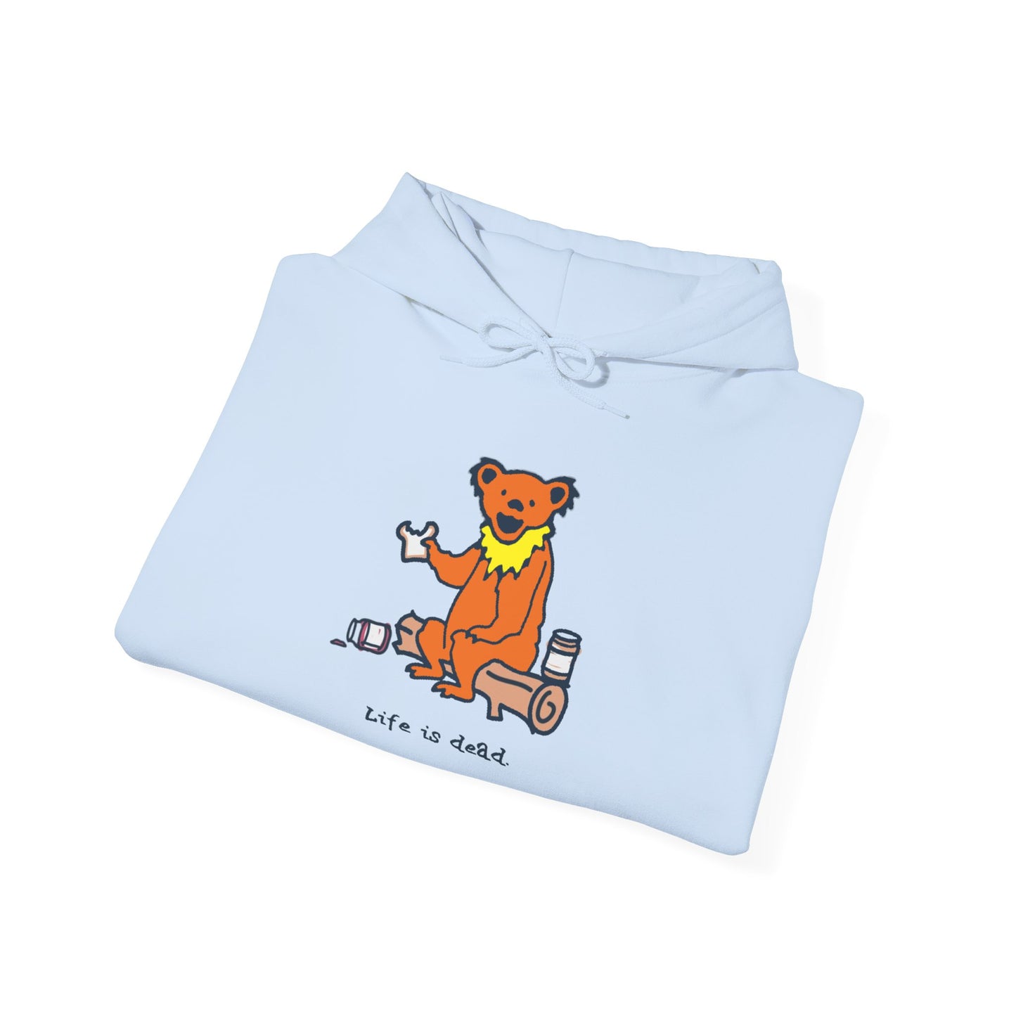 Life is dead. Snackin' Bear Grateful Dead Unisex Hoodie