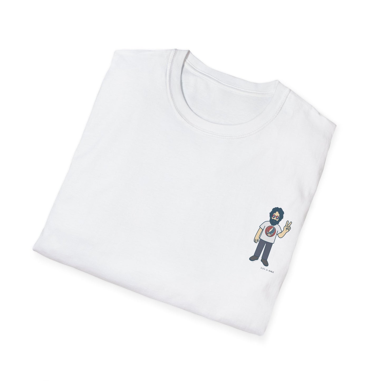 Peace Lovin' Jerry - Life is dead. Grateful Dead TShirt