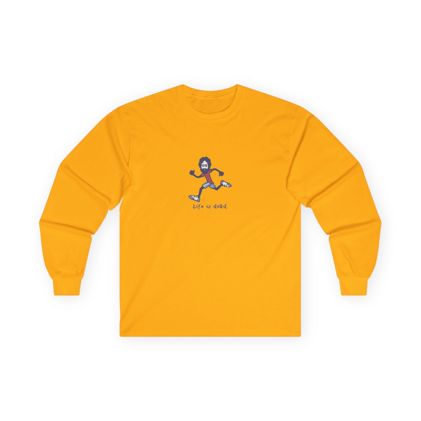 Life is dead. Runner Jerry - Grateful Dead Long Sleeve Tee