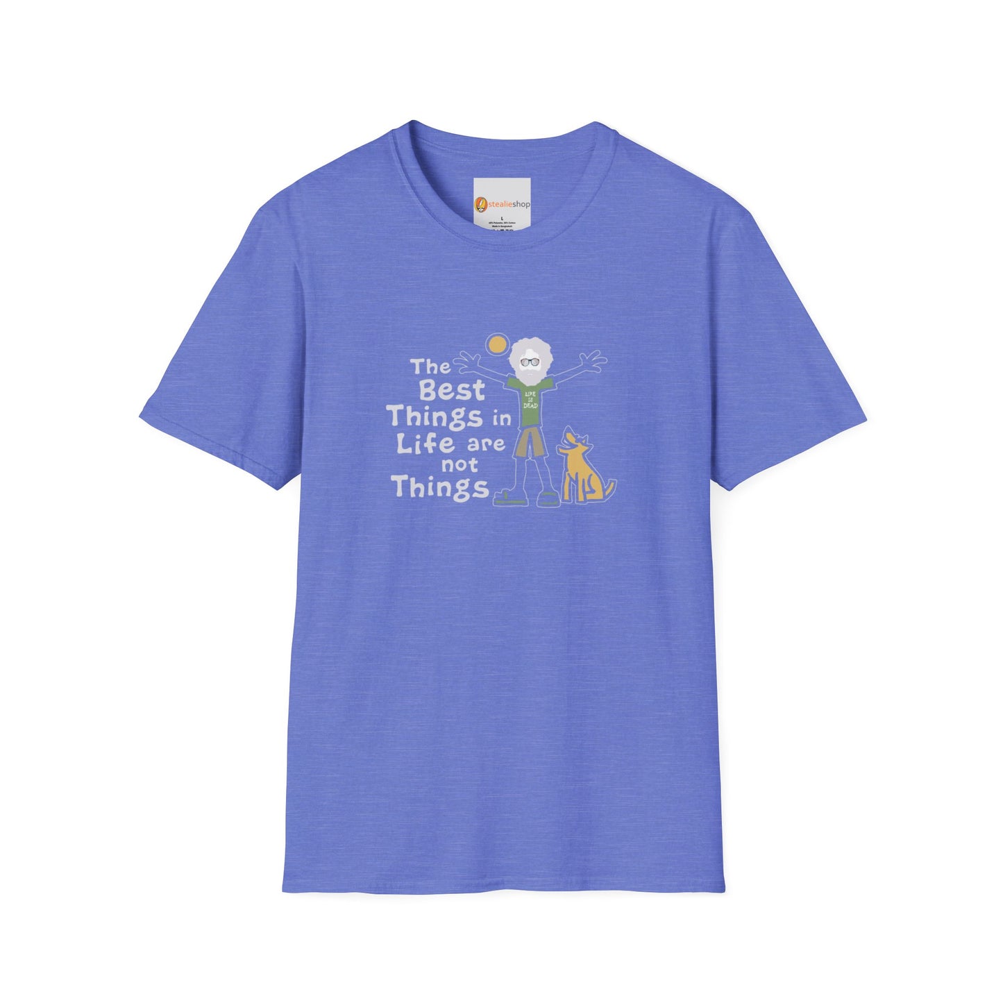 Grateful Dead - Life is dead. The Best Things In Life T-Shirt