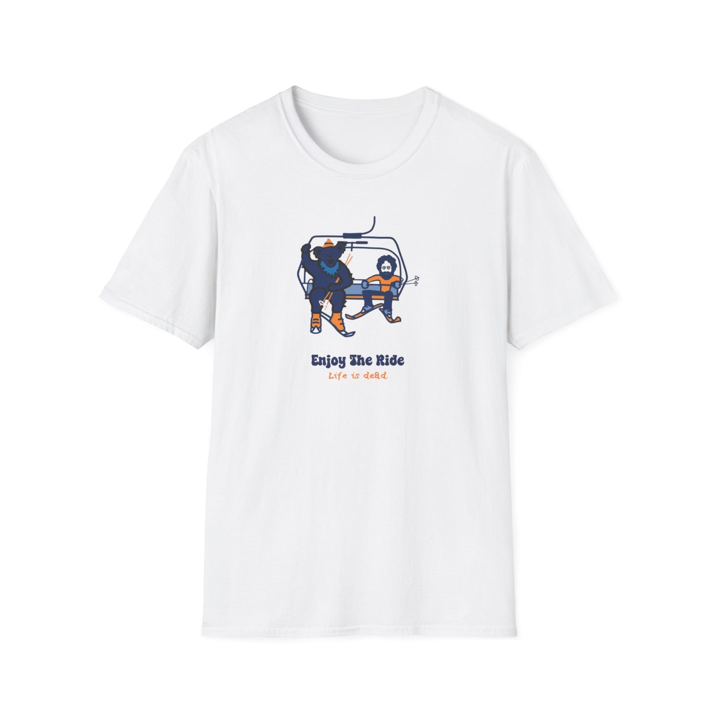 Grateful Dead - Life is dead. Enjoy The Ride T-Shirt