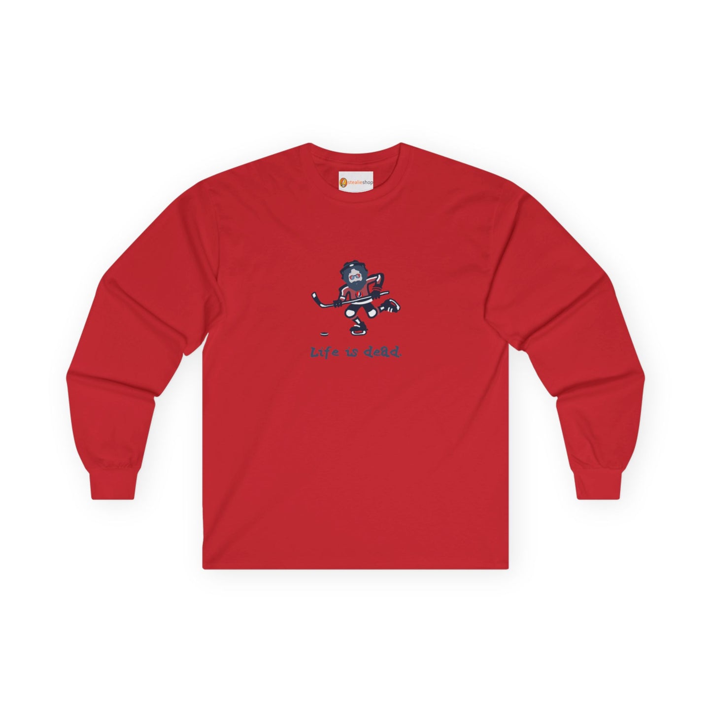 Life is dead. Slapshot Jerry - Grateful Dead Long Sleeve Tee