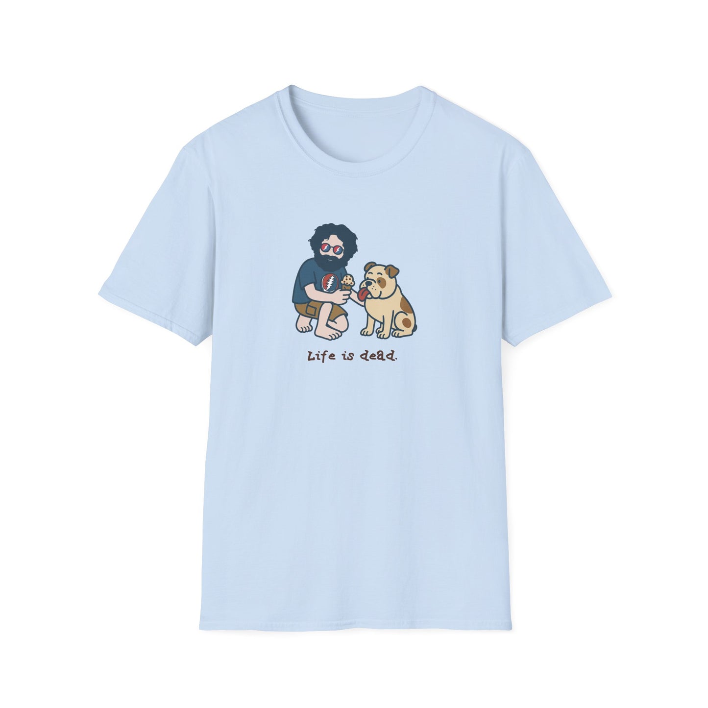 Jerry and Frank are Sharin' - Life is dead. Grateful Dead TShirt