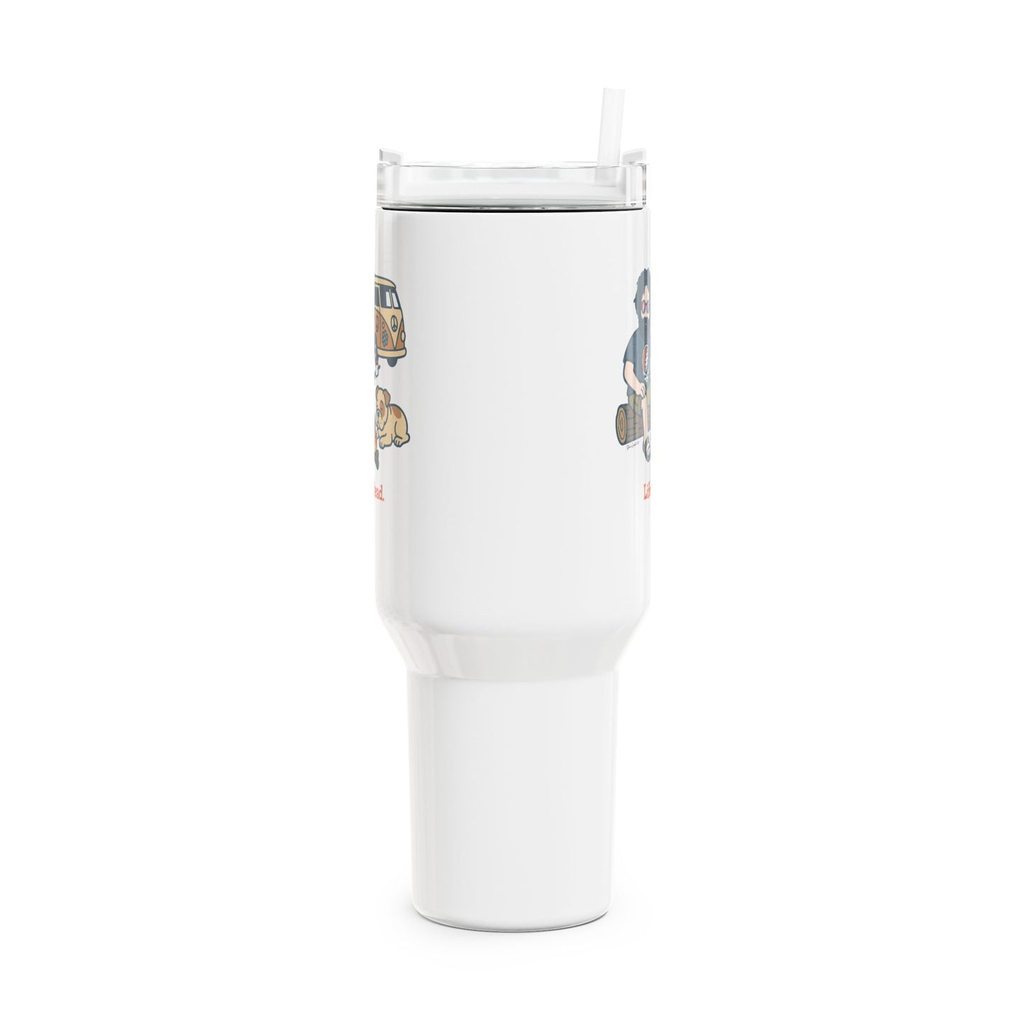 Campin' Jerry - Life is dead. "Fat Man" Tumbler, Double Insulated 40oz Travel Mug