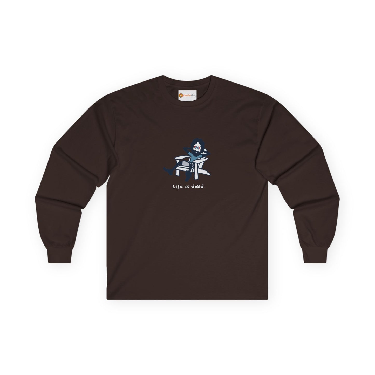 Life is dead. Adirondack Jerry - Grateful Dead Long Sleeve Tee