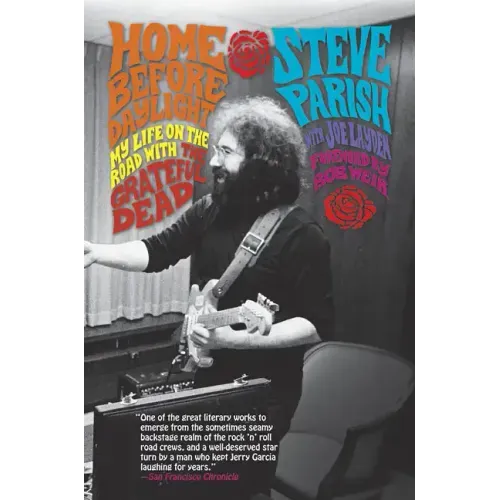 Home Before Daylight: My Life on the Road with the Grateful Dead - Paperback
