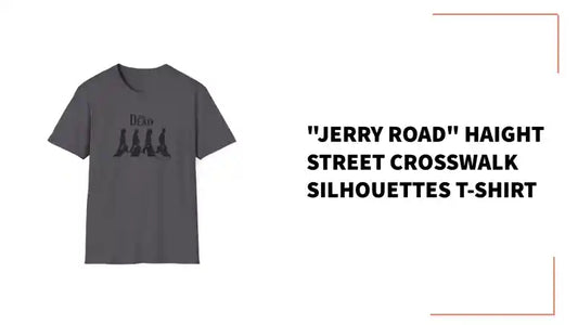 "Jerry Road" Haight Street Crosswalk Silhouettes T-Shirt by@Outfy