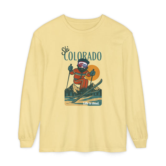Ski Colorado - Life is dead. Mountain Collection Garment-Dyed Long Sleeve T-Shirt
