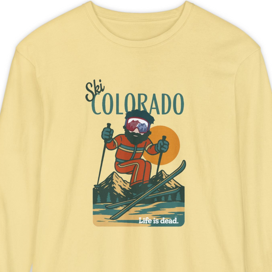 Ski Colorado - Life is dead. Mountain Collection Garment-Dyed Long Sleeve T-Shirt