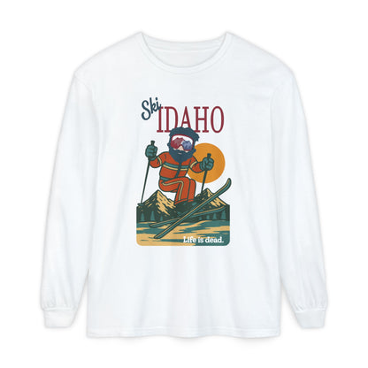 Ski Idaho - Life is dead. Mountain Collection Garment-Dyed Long Sleeve T-Shirt