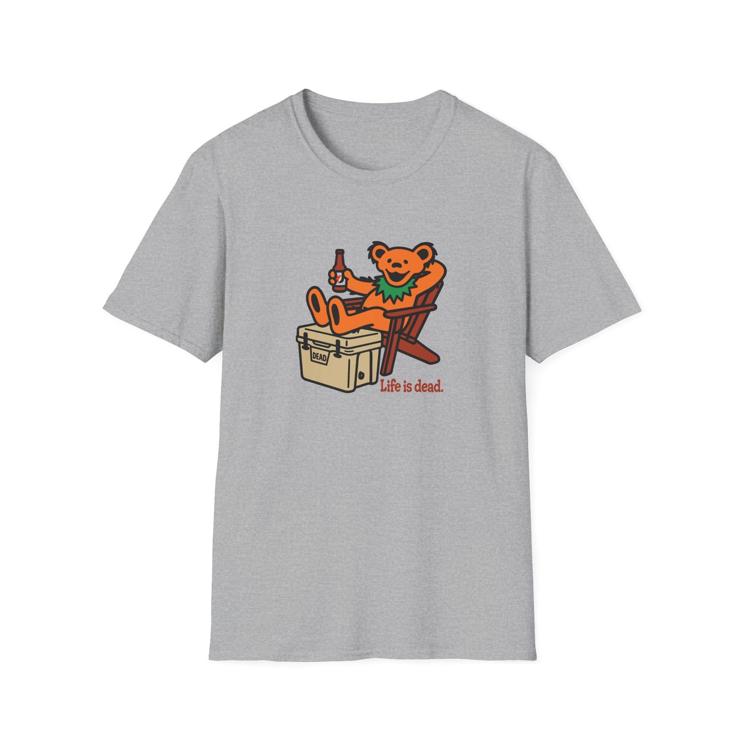 Chillin' Bear - Life is dead. Grateful Dead TShirt