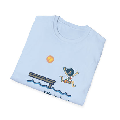 Life is dead. Jerry's Playin' At the Lake T-Shirt