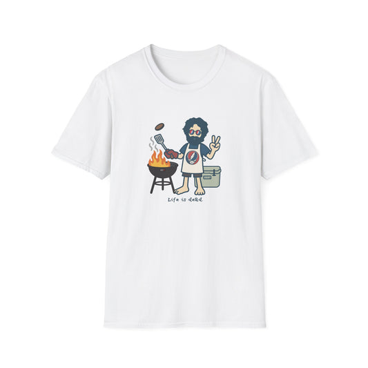 Grillin' Jerry - Life is dead. Grateful Dead TShirt