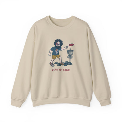 Disc Golfin' Jerry | Life is dead. Crewneck Sweatshirt