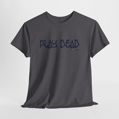 Play Dead - Life is dead. Grateful Dead T-Shirt