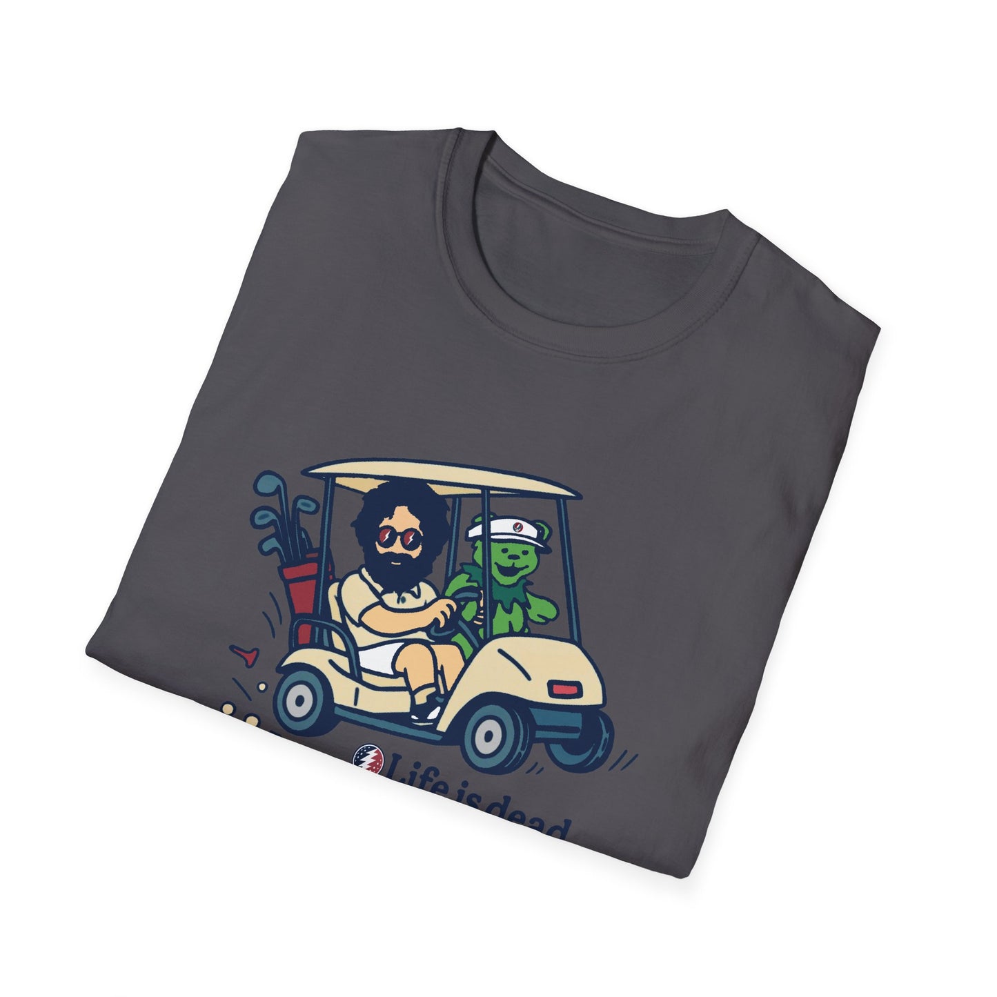 Joy Ridin' Jerry and The Bear Life is dead. Golf Company T-Shirt