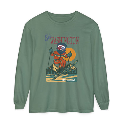 Ski Washington - Life is dead. Mountain Collection Garment-Dyed Long Sleeve T-Shirt