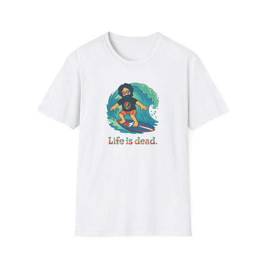 Surfiin' Jerry - Life is dead. Grateful Dead TShirt