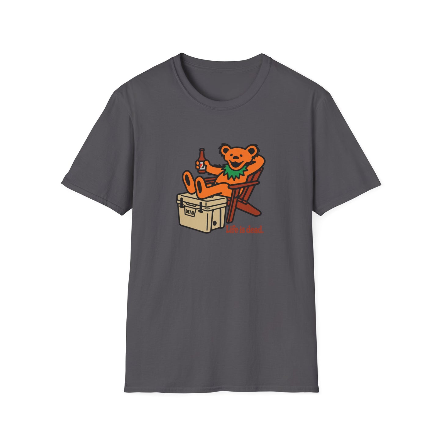 Chillin' Bear - Life is dead. Grateful Dead TShirt