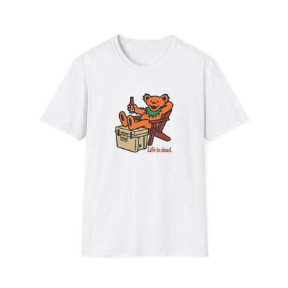 Chillin' Bear - Life is dead. Grateful Dead TShirt