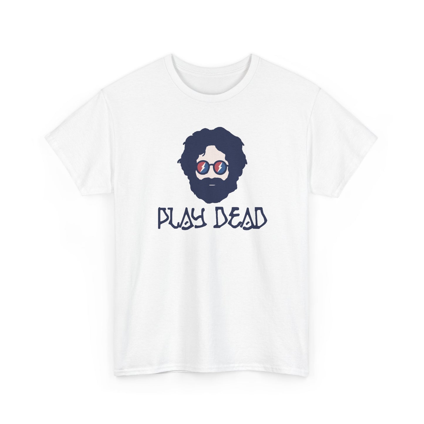 Play Dead Jerry - Life is dead. Grateful Dead T-Shirt