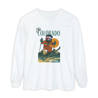 Ski Colorado - Life is dead. Mountain Collection Garment-Dyed Long Sleeve T-Shirt