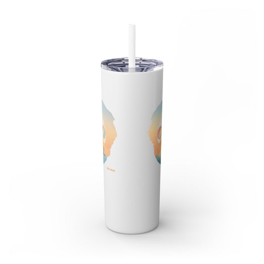Tropical Jerry - Life is dead. Skinny Tumbler with Straw, 20oz