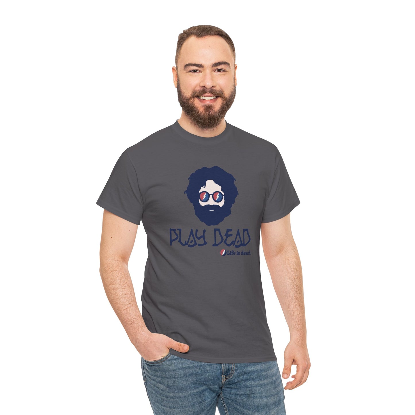 Play Dead Jerry - Life is dead. Grateful Dead T-Shirt