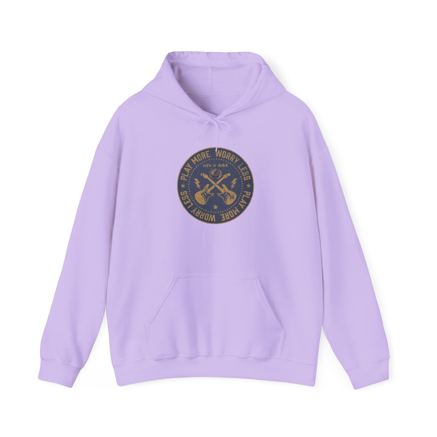 Life is dead. 'Play More, Worry Less Grateful Dead Unisex Hoodie