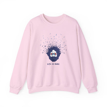 Jerry's Bursting With Music | Life is dead. Crewneck Sweatshirt