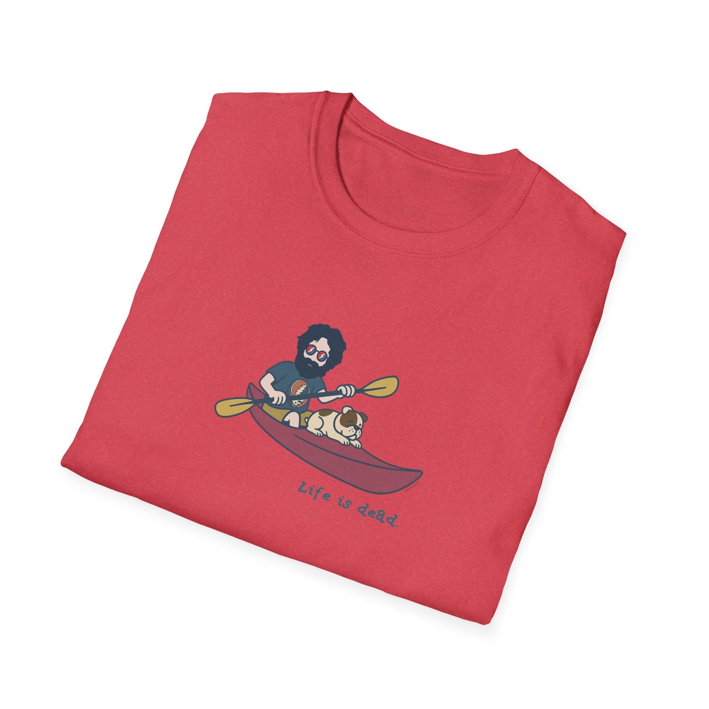 Kayakin' Jerry - Life is dead. Grateful Dead TShirt