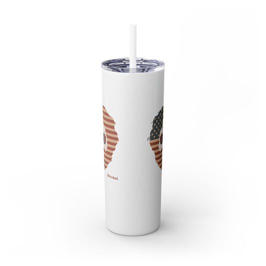 Stars and Stripes Jerry - Life is dead. Skinny Tumbler with Straw, 20oz