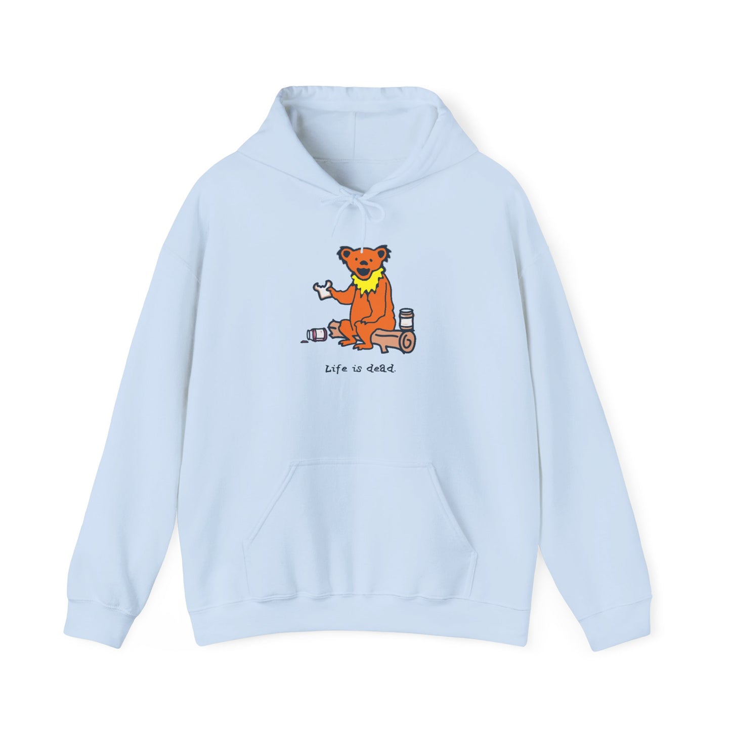 Life is dead. Snackin' Bear Grateful Dead Unisex Hoodie