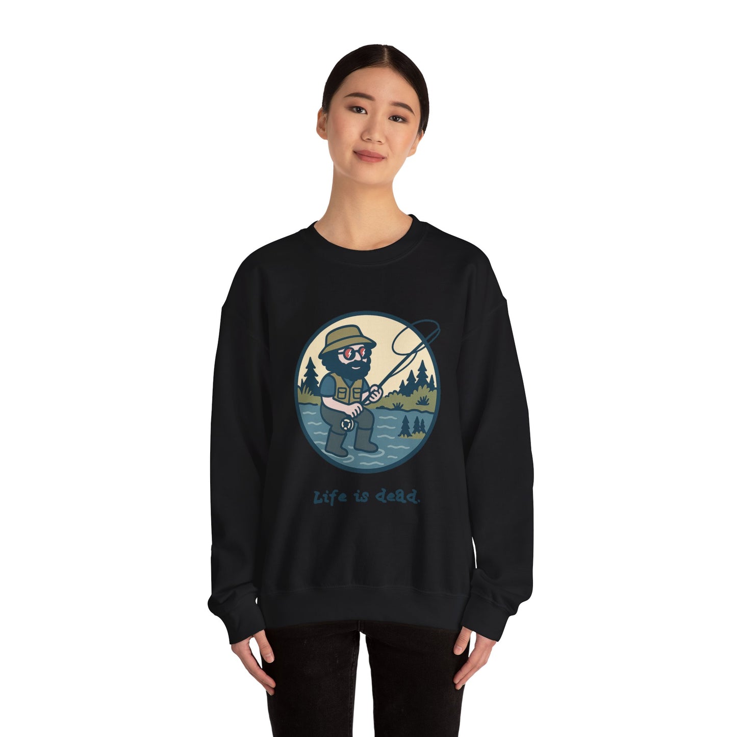 Fly Fishin' Jerry | Life is dead. Crewneck Sweatshirt