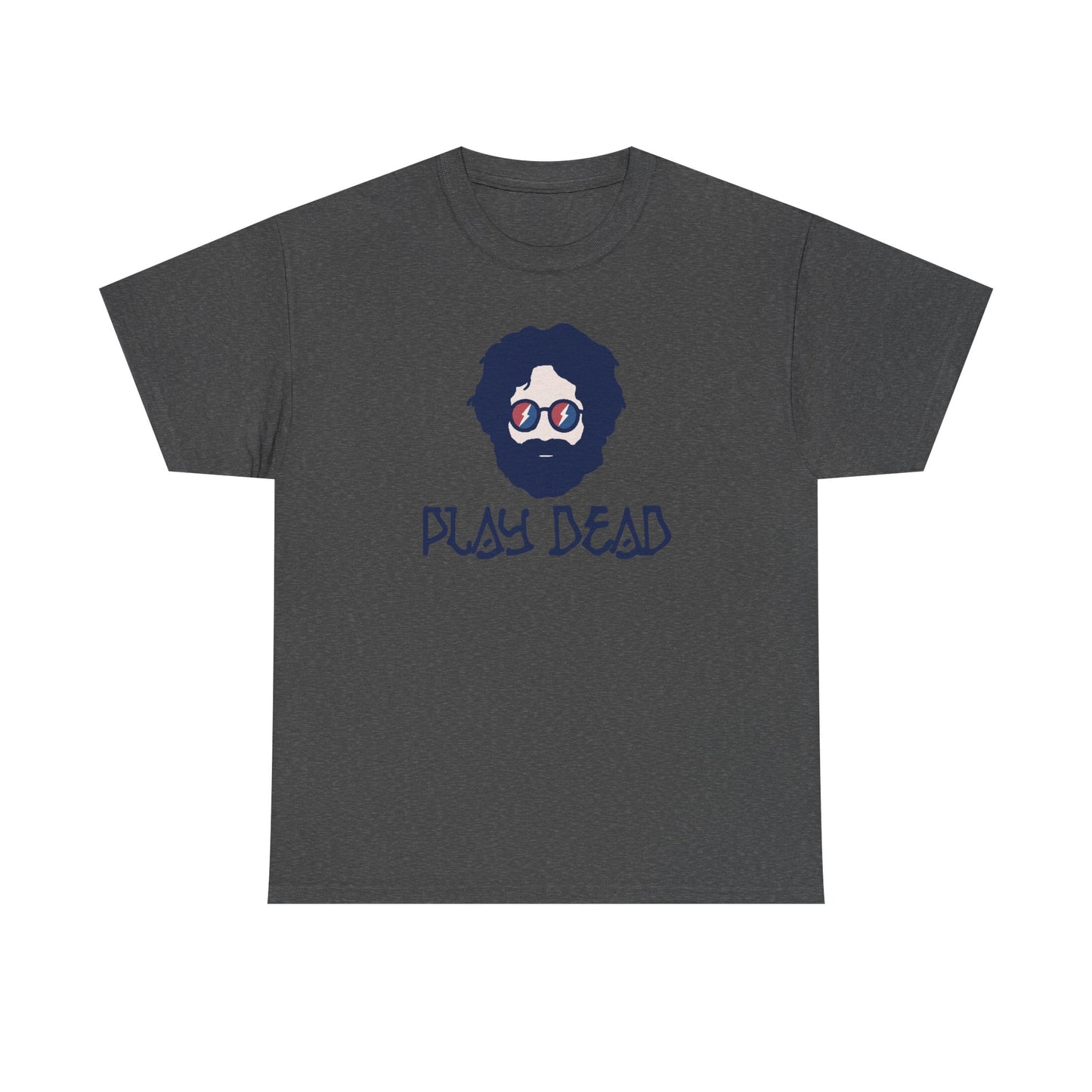 Play Dead Jerry - Life is dead. Grateful Dead T-Shirt