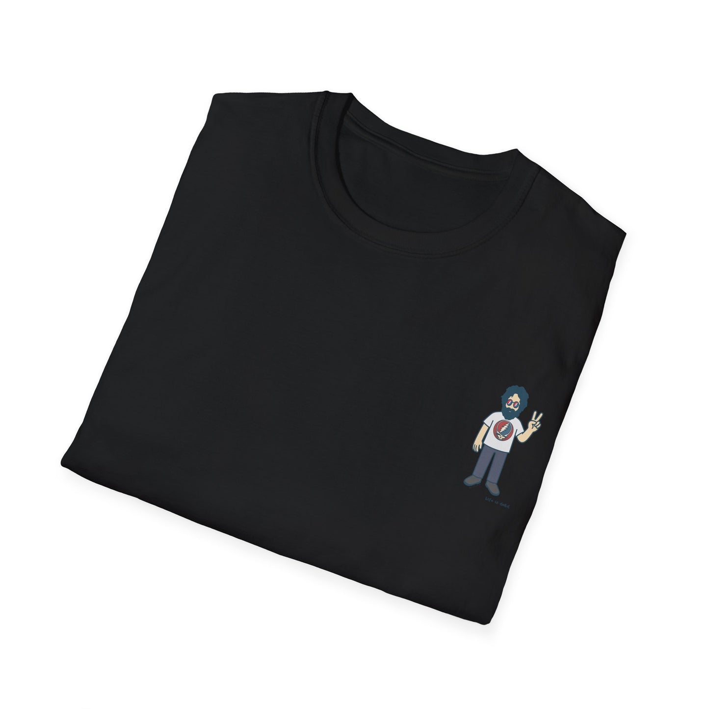 Peace Lovin' Jerry - Life is dead. Grateful Dead TShirt