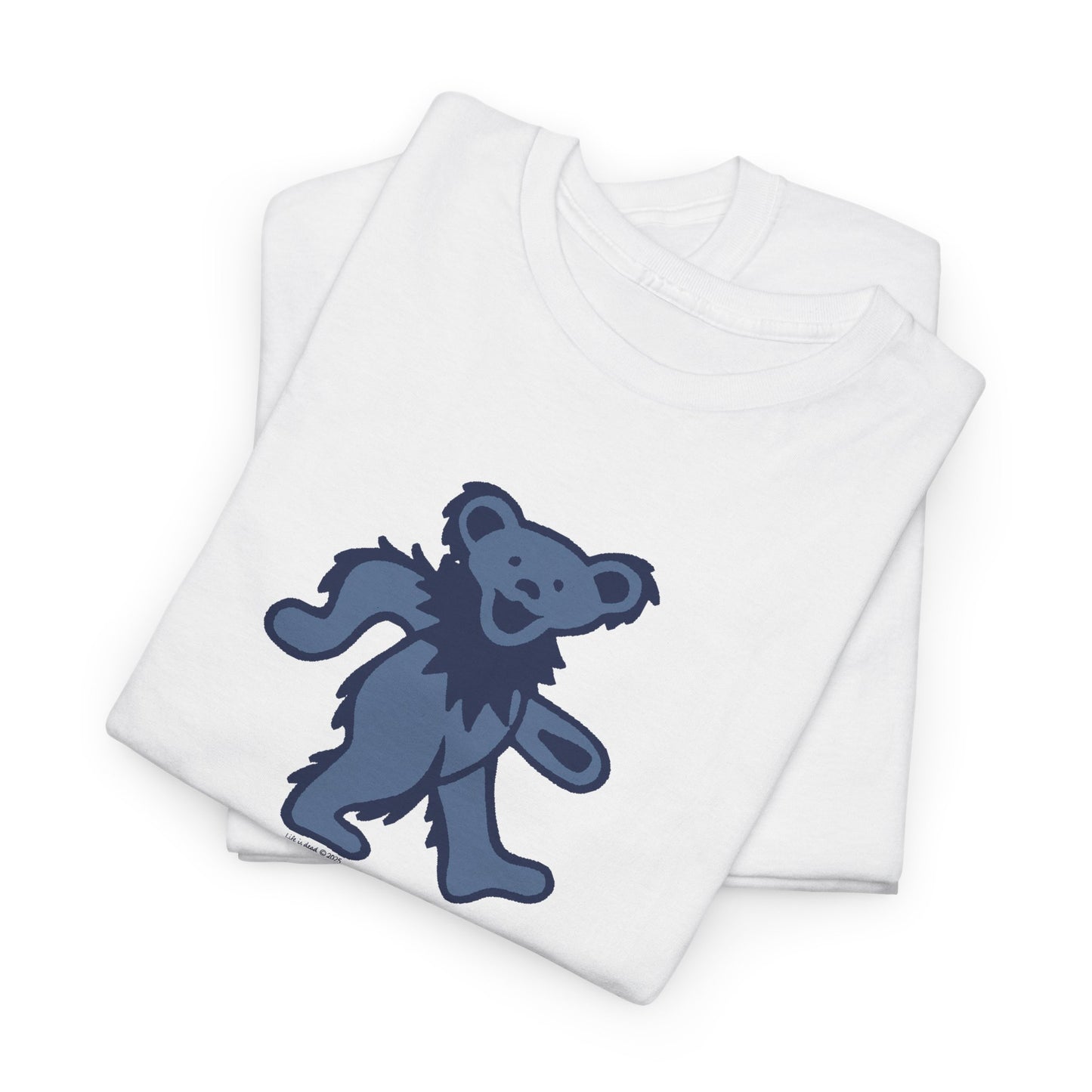 Play Dead Dancing Bear - Life is dead. Grateful Dead T-Shirt
