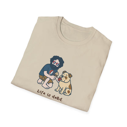 Jerry and Frank are Sharin' - Life is dead. Grateful Dead TShirt